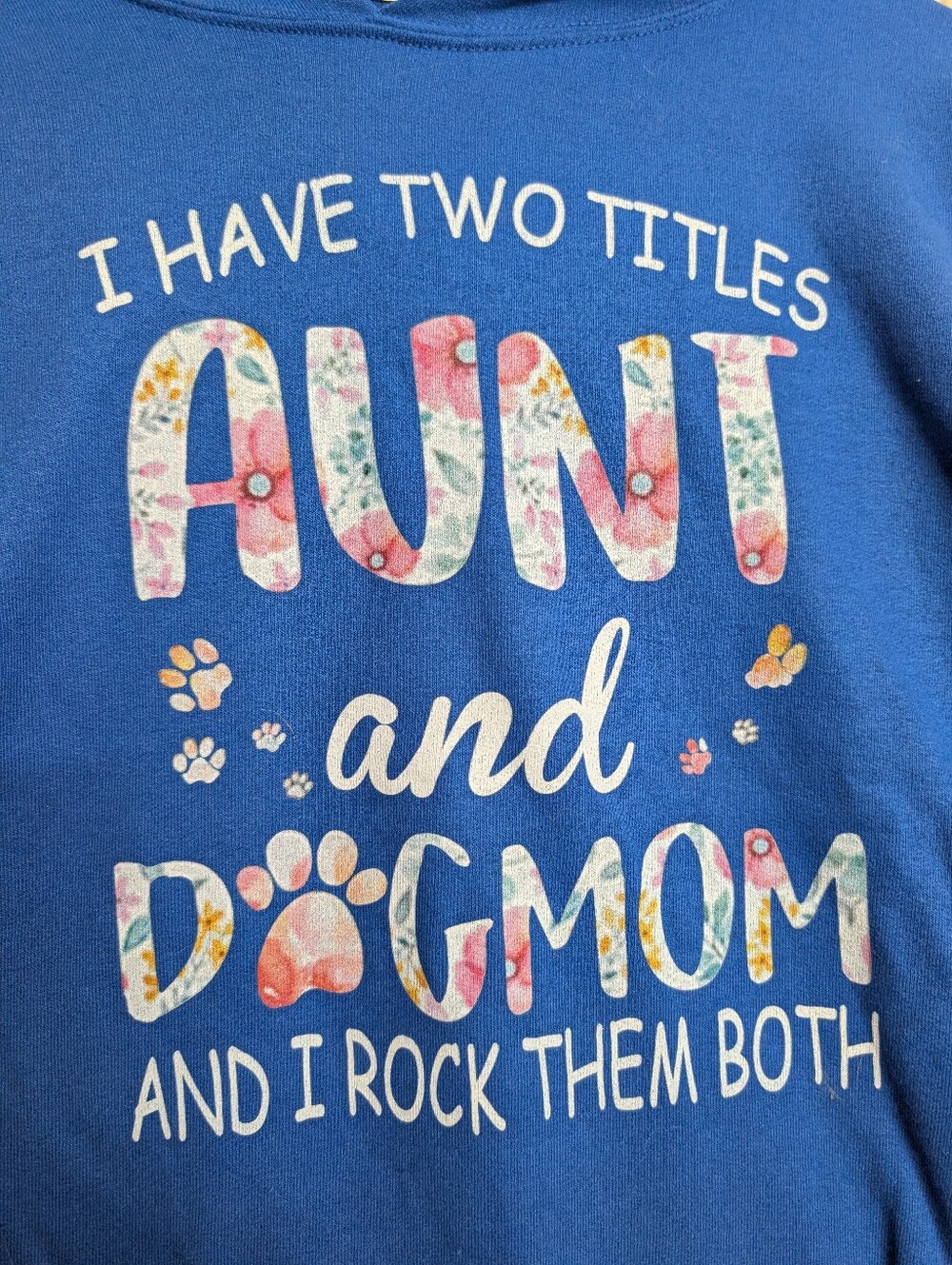 Aunt & Dog Mom Graphic Hoodie 4XL Blue Floral Paw Print Sweatshirt